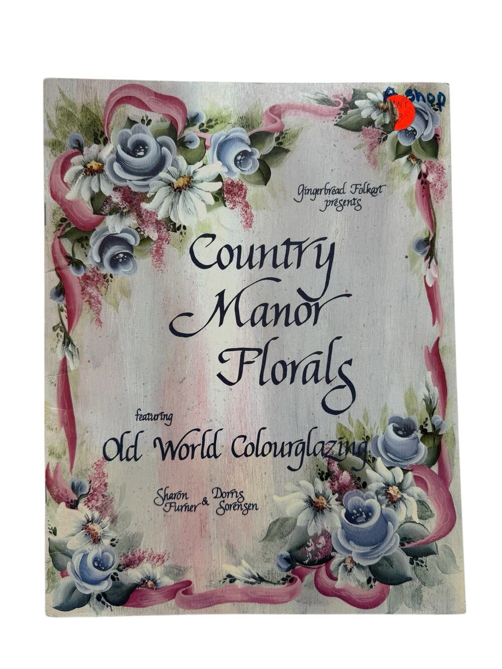 Vintage Country Manor Florals Old World Colorglazing 1987 Painting Book 35 pages
